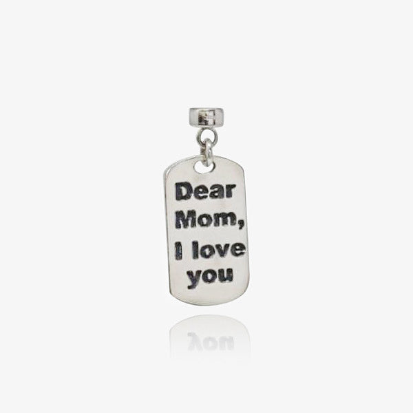 Dear Mom, I Love You (Engraveable)